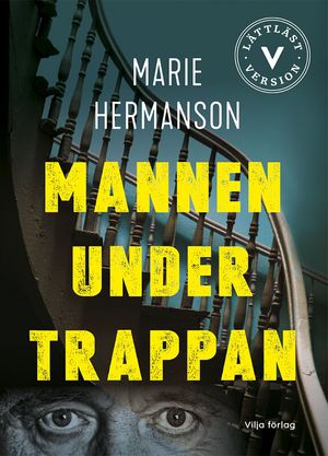 Mannen under trappan (lättläst) | 1:a upplagan