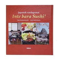 Japansk vardagsmat : inte bara Sushi!