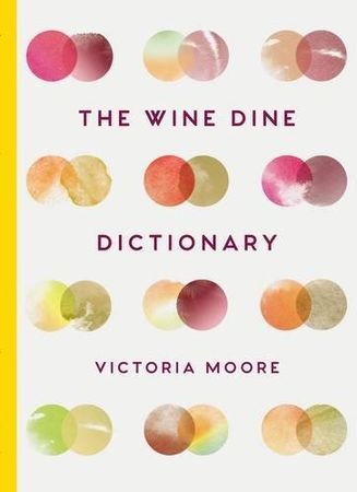 The Wine Dine Dictionary | 0:e upplagan