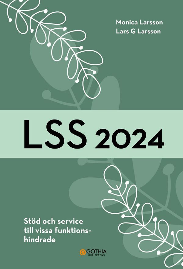 LSS 2024 : Stöd och service till vissa funktionshindrade | 0:e upplagan