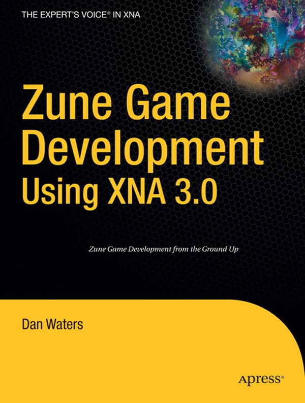 Zune Game Development using XNA 3.0 | 1:a upplagan