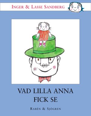 Vad Lilla Anna fick se | 6:e upplagan