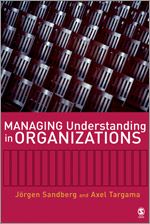 Managing Understanding in Organizations | 1:a upplagan