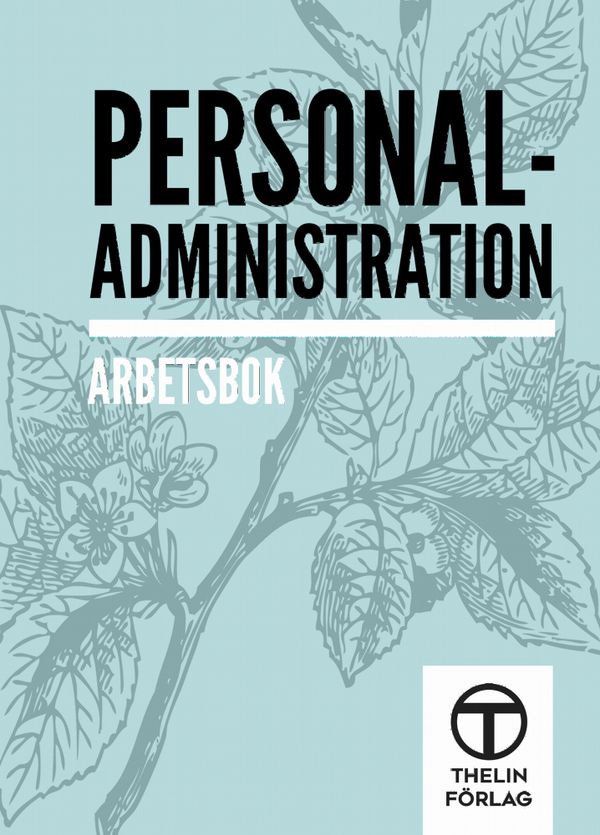 Personaladministration - Arbetsbok | 1:a upplagan