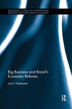 Big Business and Brazil’s Economic Reforms | 1:a upplagan