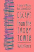 Escape from the Ivory Tower