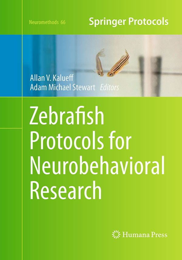 Zebrafish Protocols for Neurobehavioral Research | 1:a upplagan