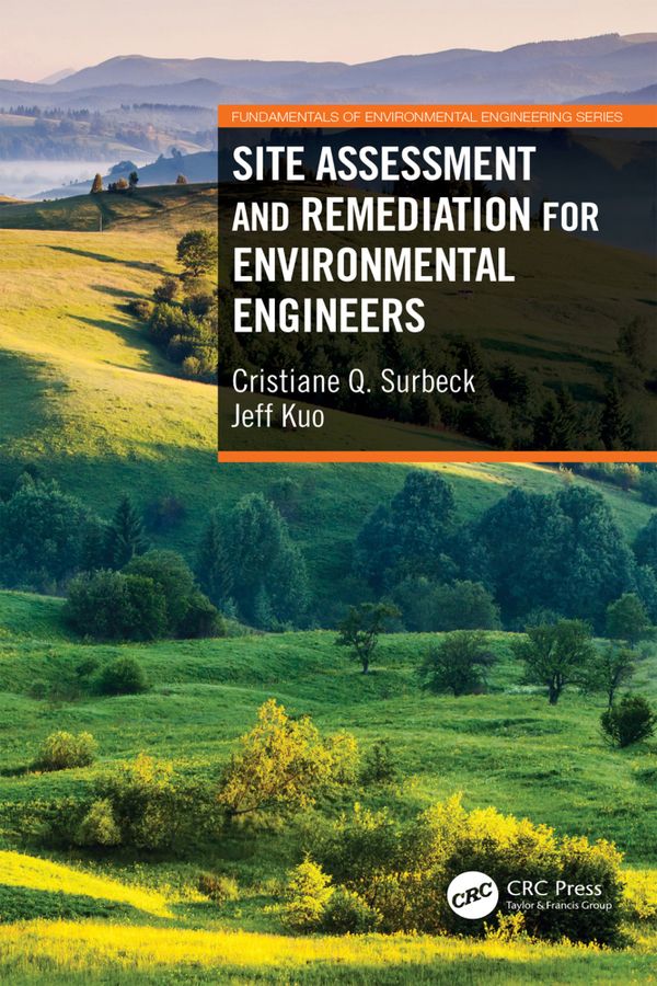 Site Assessment and Remediation for Environmental Engineers | 1:a upplagan