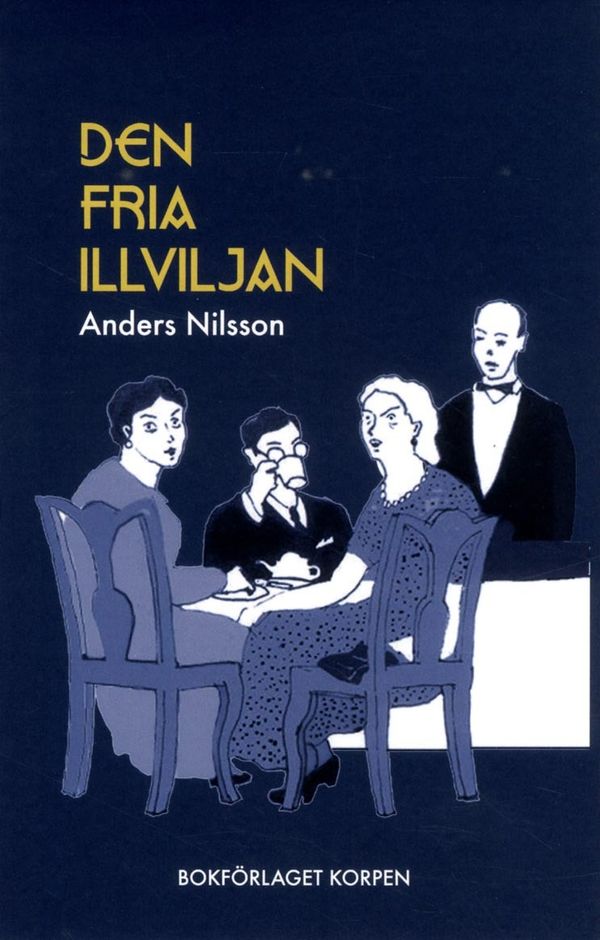 Den fria illviljan | 1:a upplagan