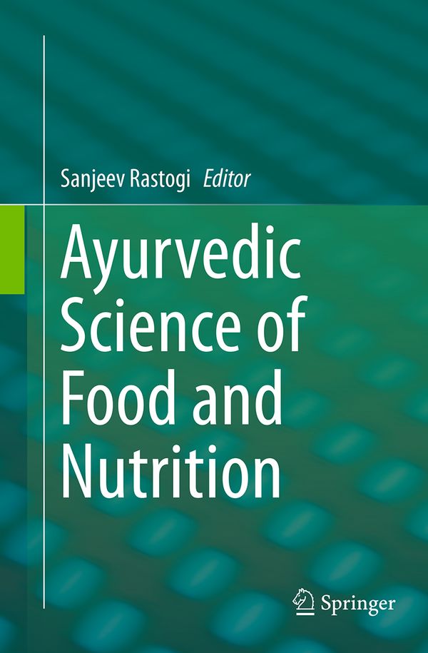 Ayurvedic Science of Food and Nutrition | 1:a upplagan