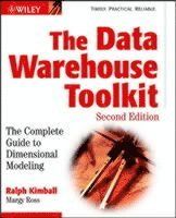 The Data Warehouse Toolkit: The Complete Guide to Dimensional Modeling | 2:a upplagan