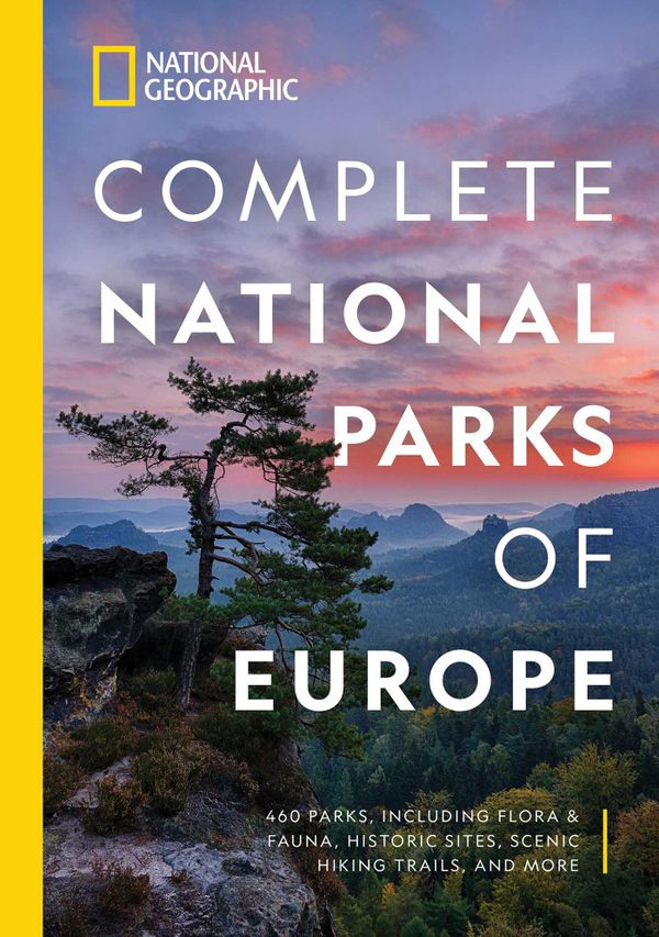 National Geographic Complete National Parks of Europe | 0:e upplagan