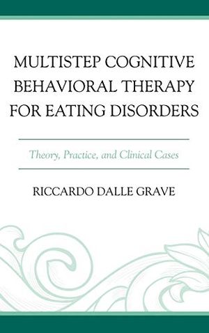 Multistep Cognitive Behavioral Therapy for Eating Disorders