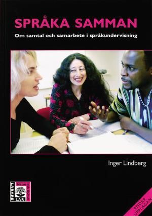 Språka samman : om samtal och samarbete i språkundervisning | 2:a upplagan