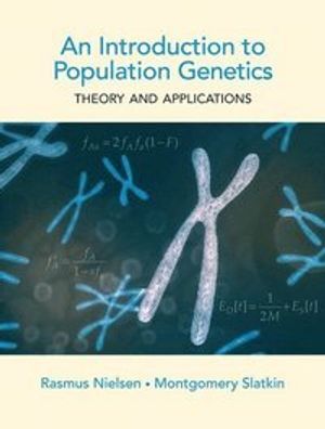 An Introduction To Population Genetics | 1:a upplagan