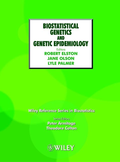 Biostatistical Genetics and Genetic Epidemiology | 1:a upplagan