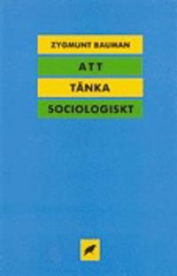 Att tänka sociologiskt | 0:e upplagan