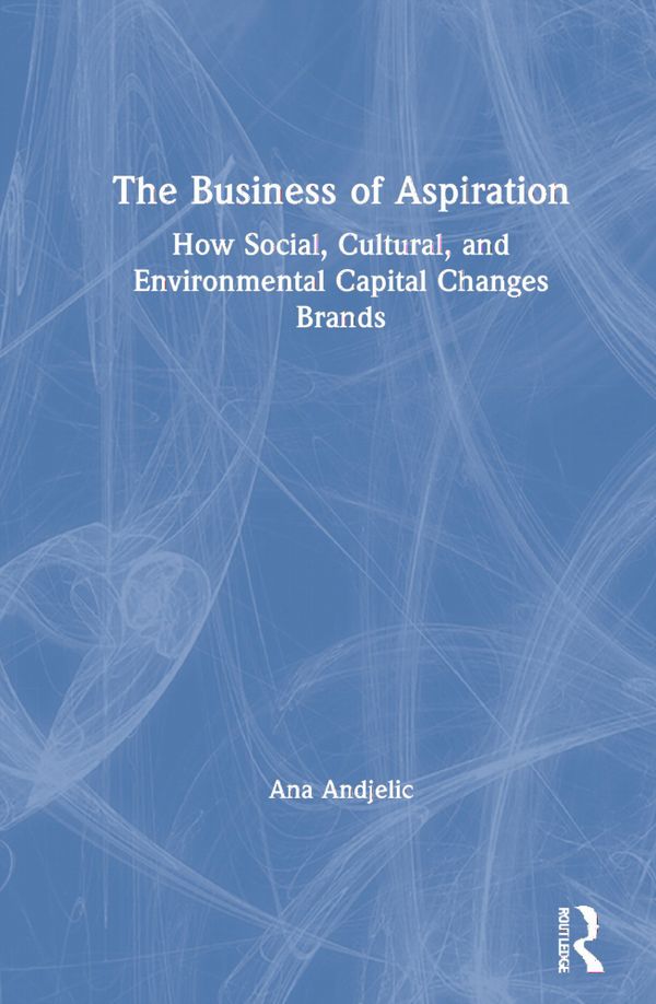 The Business of Aspiration | 1:a upplagan