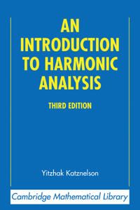An Introduction to Harmonic Analysis | 3:e upplagan