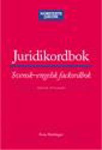 Juridikordbok : Svensk-engelsk fackordbok