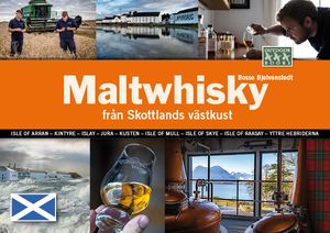 Maltwhisky från Skottlands västkust | 1:a upplagan