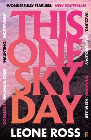 This One Sky Day - LONGLISTED FOR THE WOMEN'S PRIZE 2022