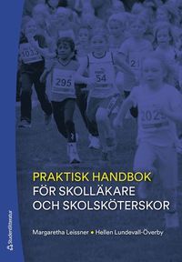 Praktisk handbok för skolläkare och skolsköterskor