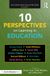 10 Perspectives on Learning in Education