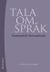 Tala om språk : grammatik för lärarstuderande