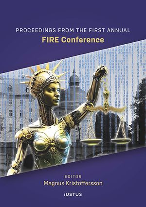 Proceedings from the First Annual International FIRE Conference | 1:a upplagan