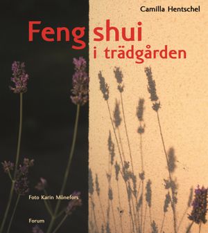 Feng shui i trädgården | 1:a upplagan