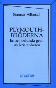 Plymouthbröderna : en annorlunda gren av kristenheten