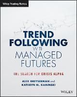 Trend Following with Managed Futures: The Search for Crisis Alpha