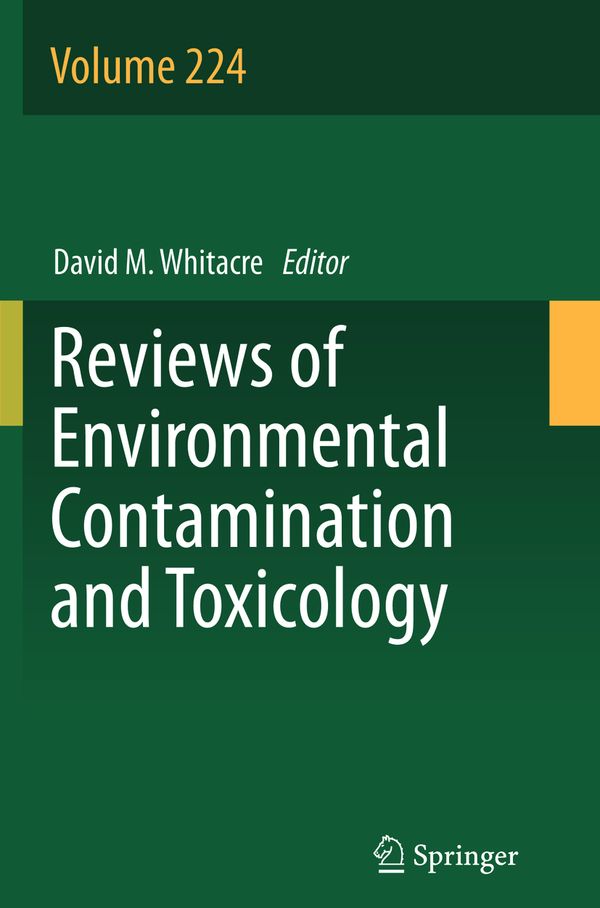 Reviews of Environmental Contamination and Toxicology Volume 224 | 1:a upplagan