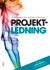 Projektledning : situationsanpassad projektledning