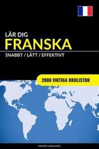 Lär dig Franska - Snabbt / Lätt / Effektivt | 0:e upplagan