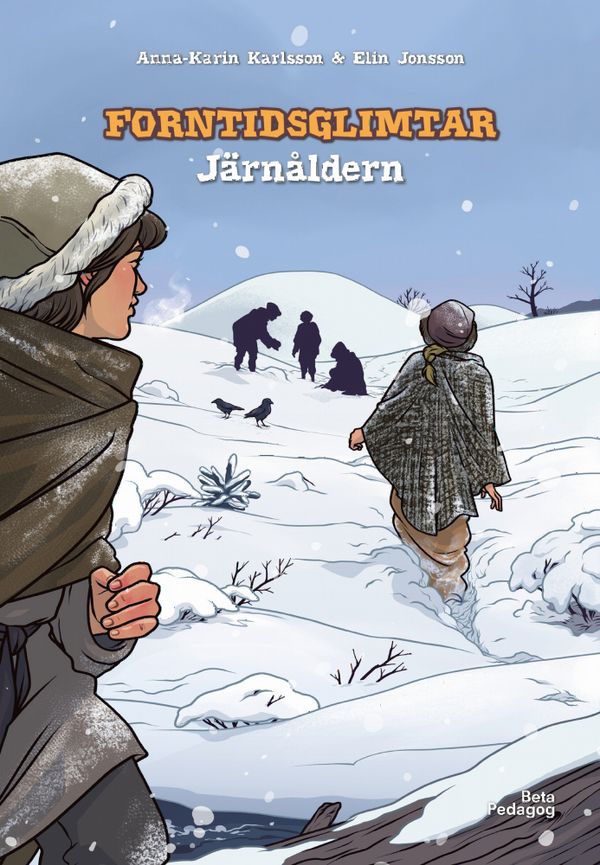 Forntidsglimtar - Järnåldern | 1:a upplagan