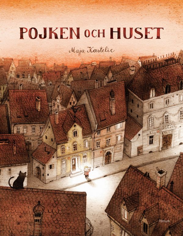 Pojken och huset | 1:a upplagan