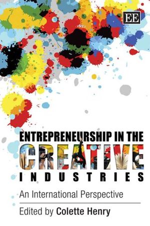 Entrepreneurship in the Creative Industries