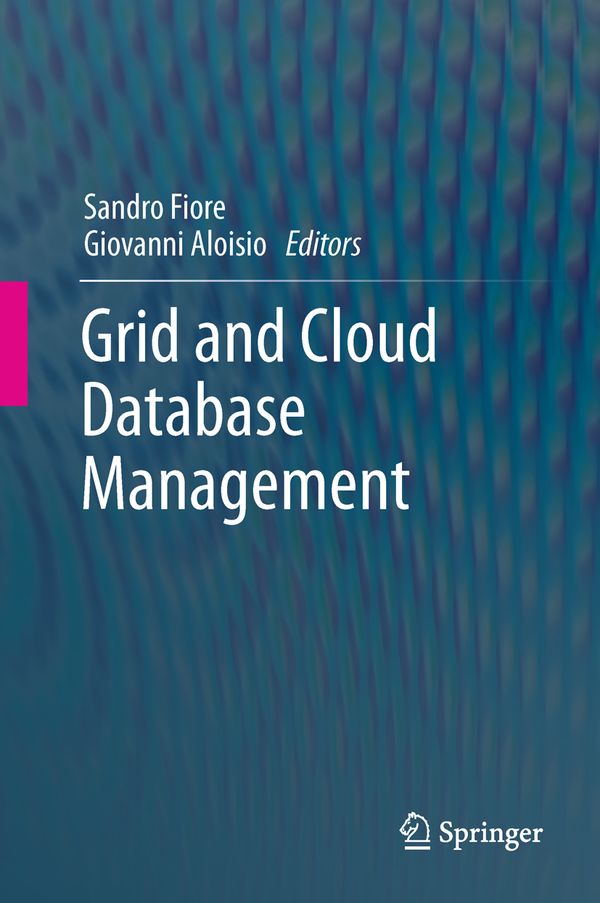 Grid and Cloud Database Management | 1:a upplagan