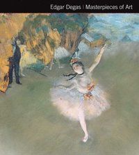 Edgar degas masterpieces of art