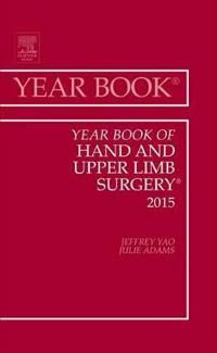 Year Book of Hand and Upper Limb Surgery 2015 | 0:e upplagan