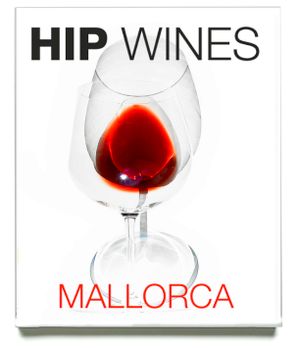 HIP WINES MALLORCA | 1:a upplagan