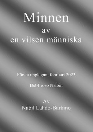 Minnen av en vilsen människa : Memoarer | 1:a upplagan