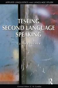 Testing Second Language Speaking | 0:e upplagan