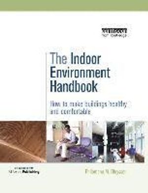 The Indoor Environment Handbook | 1:a upplagan