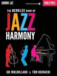 The Berklee Book of Jazz Harmony With CD (Audio)