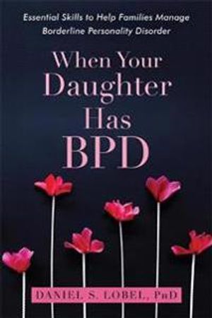 When Your Daughter Has BPD