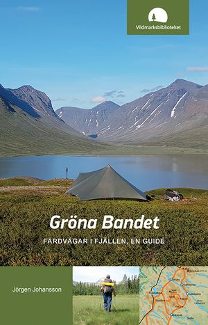 Gröna Bandet - färdvägar i fjällen, en guide