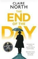 End of the day - shortlisted for the sunday times/pfd young writer of the y